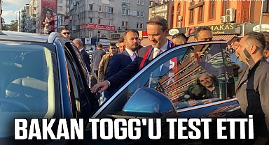 Bakan TOGG'u test etti