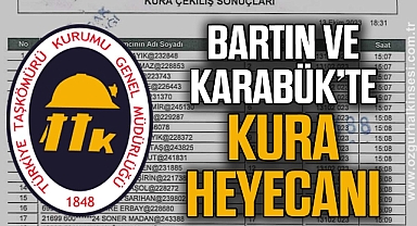 BARTIN VE KARABÜK’TE KURA HEYECANI