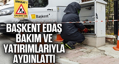 Başkent EDAŞ Zonguldak’ı bakım ve yatırımlarıyla aydınlattı