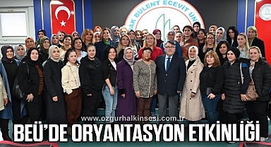 BEÜ’de 34 yaş üzeri öğrencilere oryantasyon etkinliği