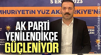 ÇAĞLAYAN: “AK PARTİ YENİLENDİKÇE GÜÇLENİYOR”