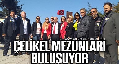 ÇELİKEL MEZUNLARI BULUŞUYOR