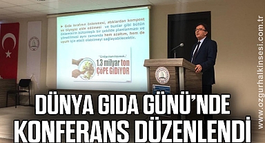 Dünya Gıda Günü’nde konferans düzenlendi