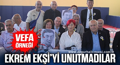 EKREM EKŞİ’Yİ UNUTMADILAR