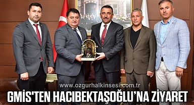 GMİS'TEN HACIBEKTAŞOĞLU’NA ZİYARET