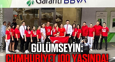 GÜLÜMSEYİN: CUMHURİYET 100 YAŞINDA!