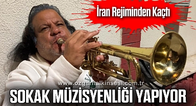 İRAN REJİMİNDEN KAÇAN MÜZİK ÖĞRETMENİ SOKAK MÜZİSYENLİĞİ YAPIYOR
