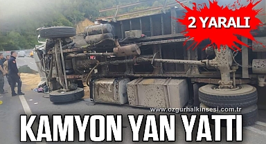 KAMYON YAN YATTI: 2 yaralı