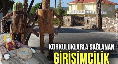 KORKULUKLARLA SAĞLANAN GİRİŞİMCİLİK