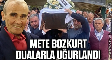 METE BOZKURT DUALARLA UĞURLANDI