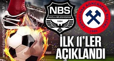 NAZİLLİ ELMAS MAÇINDA İLK 11'LER BELLİ OLDU