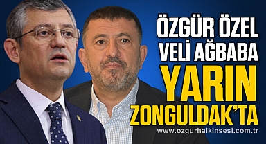 ÖZGÜR ÖZEL VE AĞBABA YARIN ZONGULDAK’TA