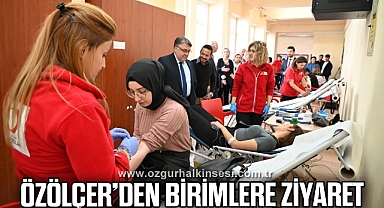 Özölçer’den Birimlere Ziyaret