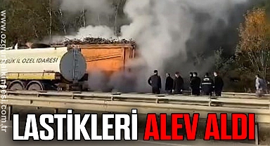 Seyir halindeki kamyonun lastikleri alev aldı