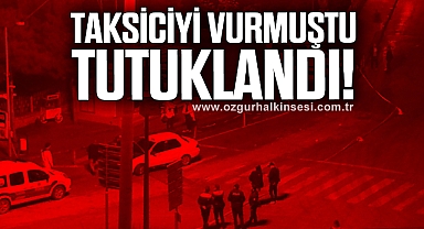 Silahlı saldırının zanlısı tutuklandı