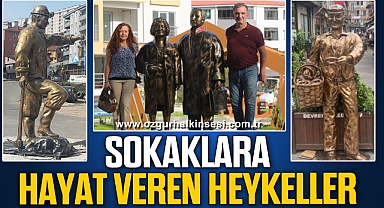 SOKAKLARA HAYAT VEREN HEYKELLER