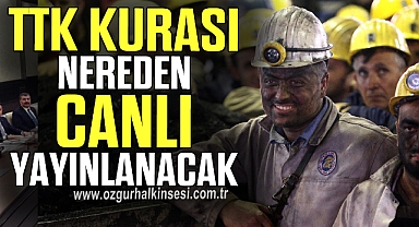 TTK KURASI NEREDEN CANLI YAYINLANACAK