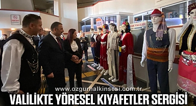 VALİLİKTE YÖRESEL KIYAFETLER SERGİSİ
