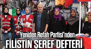 Yeniden Refah Partisi’nden: FİLİSTİN ŞEREF DEFTERİ