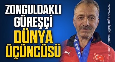 ZONGULDAKLI GÜREŞÇİ DÜNYA ÜÇÜNCÜSÜ