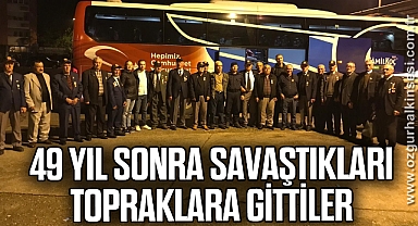 49 yıl sonra savaştıkları topraklara gittiler