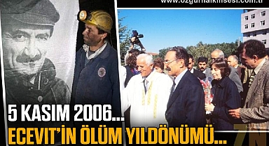 5 Kasım 2006… Bülent Ecevit’in ölüm yıldönümü…