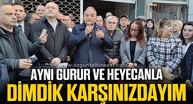 AYNI GURUR VE HEYECANLA DİMDİK KARŞINIZDAYIM