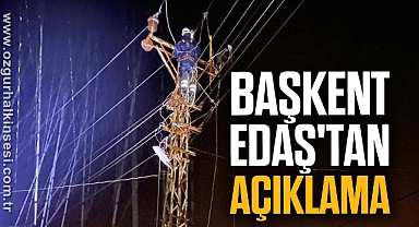 Başkent Edaş'tan açıklama geldi...