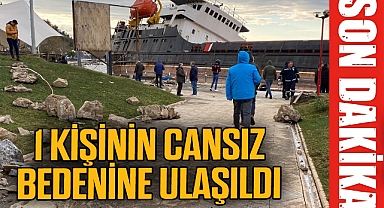 Batan gemideki mürettebatlardan olduğu değerlendirilen 1 kişinin cansız bedenine ulaşıldı
