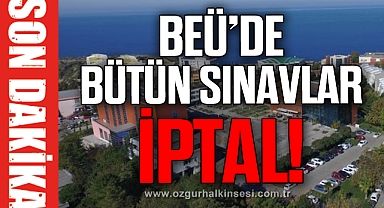 BEÜ’de bütün sınavlar iptal