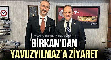 BİRKAN’DAN YAVUZYILMAZ’A ZİYARET