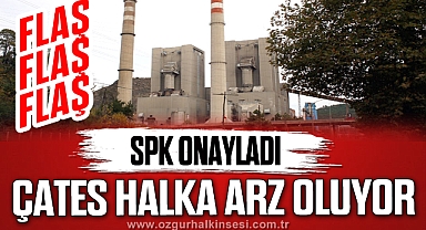 ÇATES HALKA ARZ OLUYOR