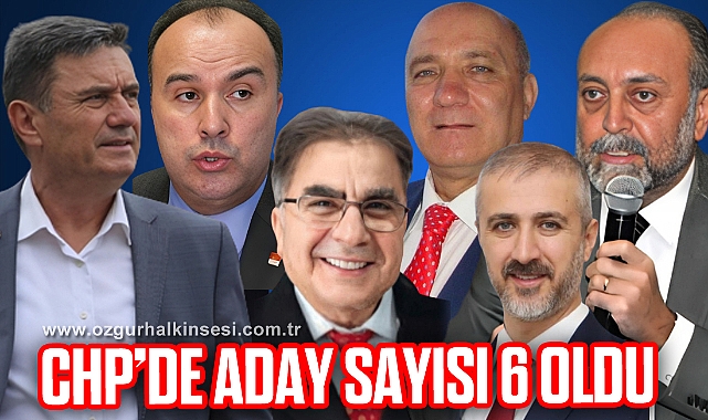 CHP'DE ADAY SAYISI 6 OLDU