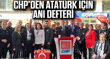 CHP'DEN ATATÜRK İÇİN ANI DEFTERİ