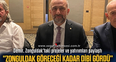 Demir, Zonguldak'taki projeler ve yatırımları paylaştı