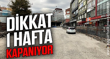 DİKKAT 1 HAFTA KAPANIYOR