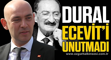 DURAL, ECEVİT'İ ANDI