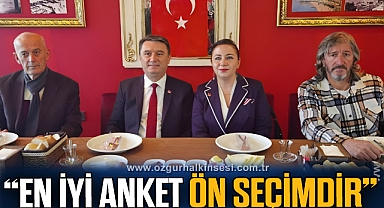 “EN İYİ ANKET ÖN SEÇİMDİR”