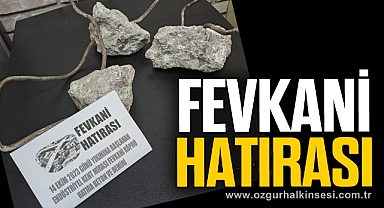 FEVKANİ HATIRASI…