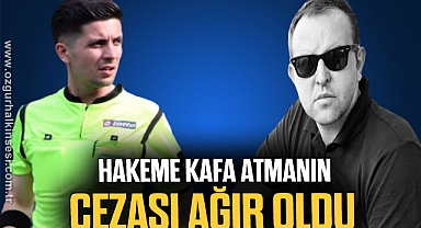 Hakeme kafa atmanın cezası ağır oldu