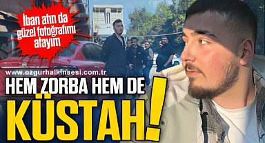 HEM ZORBA HEM DE KÜSTAH!