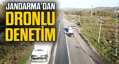 JANDARMA’DAN DRONLU DENETİM