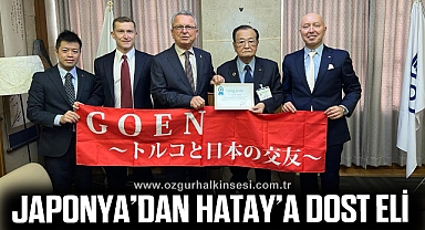 JAPONYA’DAN HATAY’A DOST ELİ