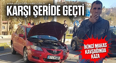 KARŞI ŞERİDE GEÇTİ