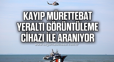 Kayıp mürettebat yeraltı görüntüleme cihazı ile aranıyor