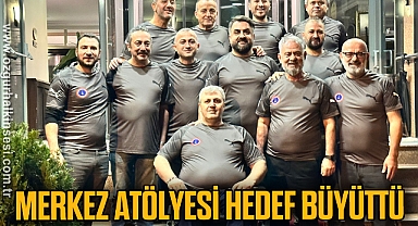 MERKEZ ATÖLYESİ HEDEF BÜYÜTTÜ
