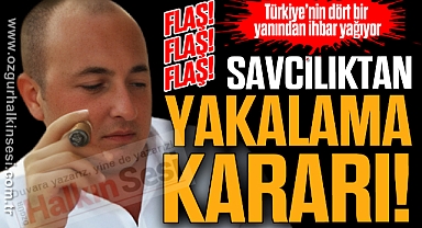 O dolandırıcıya savcılıktan yakalama kararı çıktı!