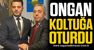 ONGAN KOLTUĞA OTURDU