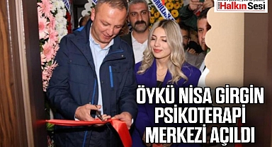 ÖYKÜ NİSA GİRGİN PSİKOTERAPİ MERKEZİ AÇILDI