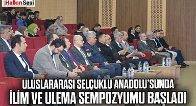 Uluslararası Selçuklu Anadolu’sunda İlim ve Ulema Sempozyumu Başladı